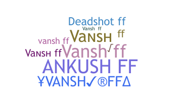 الاسم المستعار - Vanshff