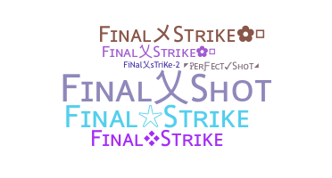 الاسم المستعار - FinalStrike