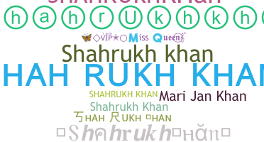 الاسم المستعار - ShahrukhKhan