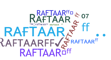 الاسم المستعار - Raftaarff