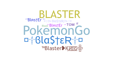 الاسم المستعار - Blaster