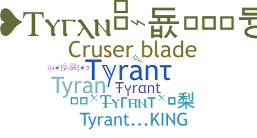 الاسم المستعار - Tyrant
