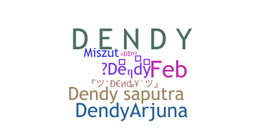 الاسم المستعار - Dendy