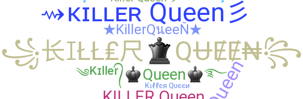 الاسم المستعار - KillerQueen