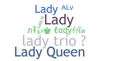 الاسم المستعار - LadyTrio