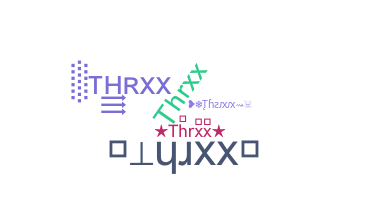 الاسم المستعار - Thrxx