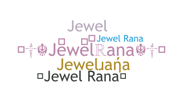 الاسم المستعار - jewelrana