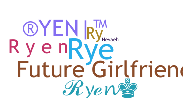 الاسم المستعار - Ryen