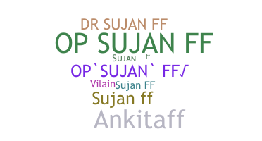 الاسم المستعار - SUJANFF