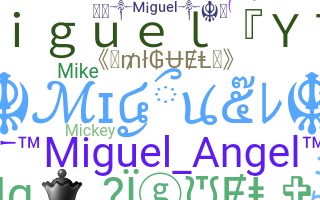 الاسم المستعار - Miguel