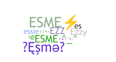 الاسم المستعار - Esme