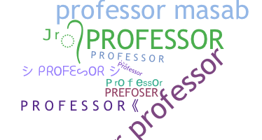 الاسم المستعار - Professor