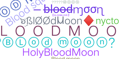 الاسم المستعار - BloodMoon