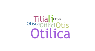 الاسم المستعار - Otilia