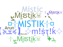 الاسم المستعار - Mistik
