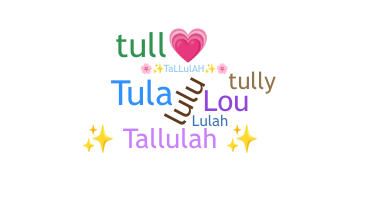 الاسم المستعار - Tallulah