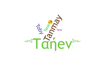 الاسم المستعار - Tane