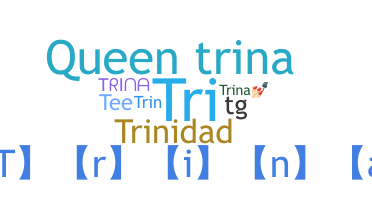 الاسم المستعار - Trina
