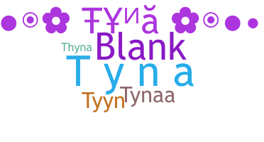 الاسم المستعار - Tyna