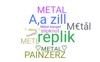 الاسم المستعار - Metal