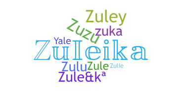 الاسم المستعار - Zuleika