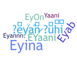 الاسم المستعار - Eyan
