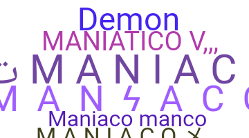 الاسم المستعار - Maniaco