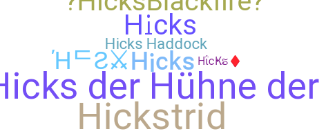 الاسم المستعار - Hicks