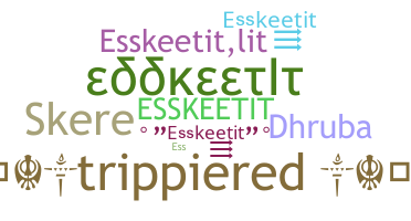 الاسم المستعار - Esskeetit