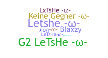الاسم المستعار - Letshe