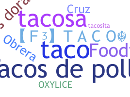 الاسم المستعار - Tacos