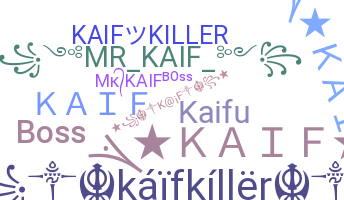 الاسم المستعار - KAIF