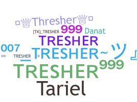 الاسم المستعار - tresher