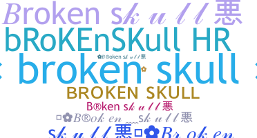 الاسم المستعار - Brokenskull