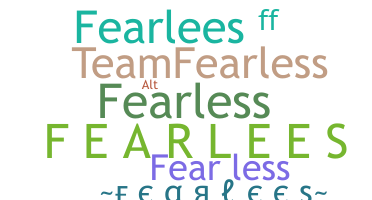 الاسم المستعار - Fearlees