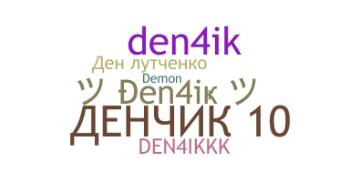 الاسم المستعار - DenchiK