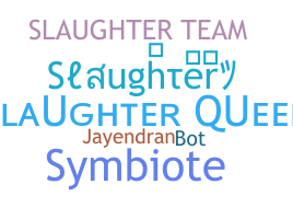 الاسم المستعار - Slaughter