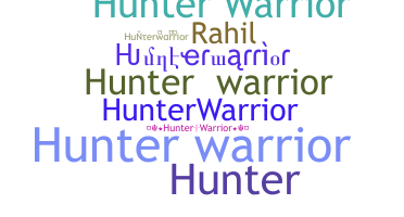 الاسم المستعار - Hunterwarrior