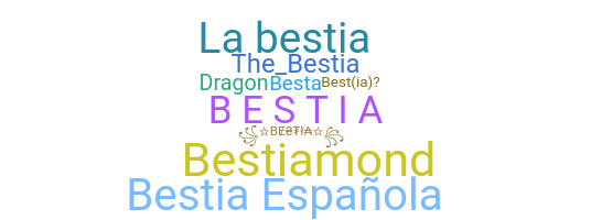 الاسم المستعار - Bestia