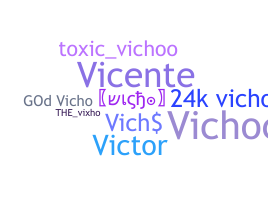 الاسم المستعار - Vicho