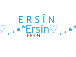 الاسم المستعار - Ersin