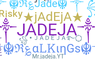 الاسم المستعار - Jadeja