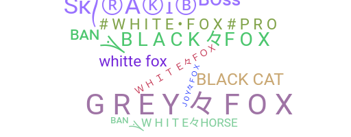 الاسم المستعار - WhiteFox