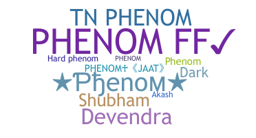 الاسم المستعار - phenom