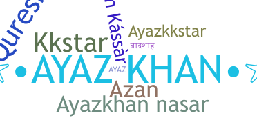 الاسم المستعار - ayazkhan