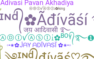 الاسم المستعار - Adivasi