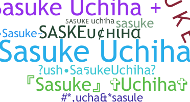الاسم المستعار - SasukeUchiha