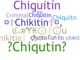 الاسم المستعار - chiquitin