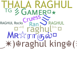 الاسم المستعار - Raghul