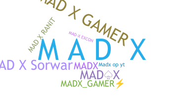 الاسم المستعار - MadX